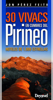 El libro de los 30 vivacs en cumbres del Pirineo.