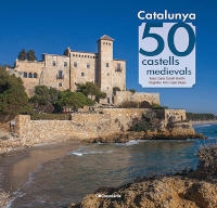50 castells medievals de Catalunya