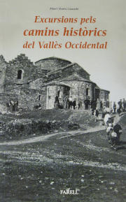 Excursiones por los caminos históricos del Vallès Occidental