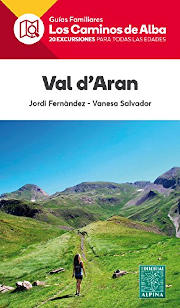 Libro de excursiones por la Val d'Aran - Caminos de Alba - Alpina